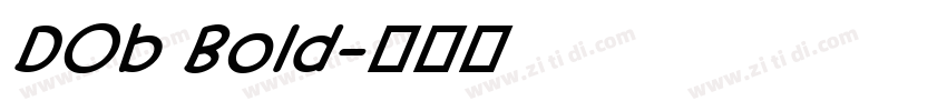 DOb Bold字体转换